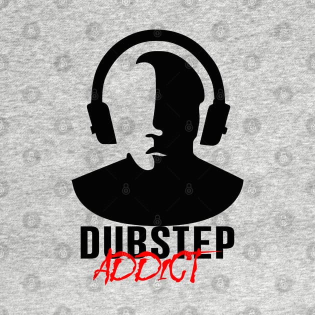 Dubstep Addict - Black by SimpleWorksSK